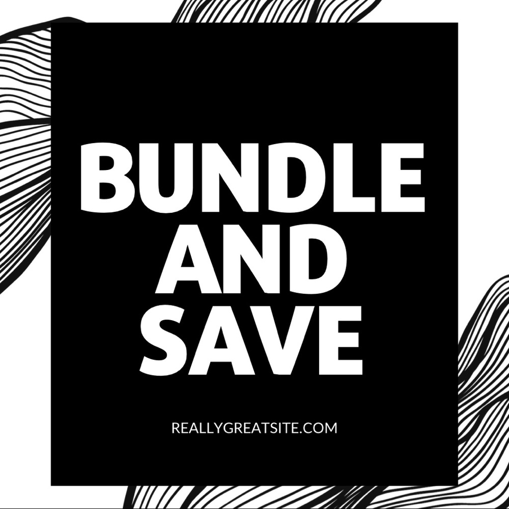 BUNDLE AND SAVE <3